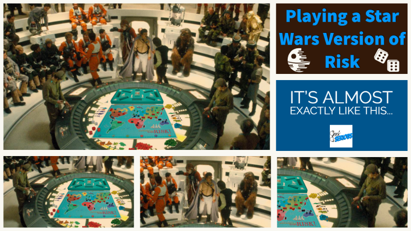 Playing a Star Wars Version of Risk (It's almost exactly like this... ok maybe not)